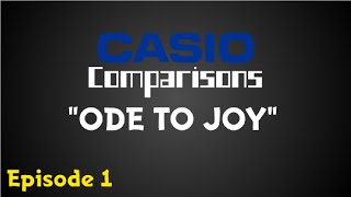 Casio Comparisons Episode 1  Ode To Joy [upl. by Arley570]