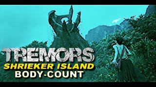 Tremors Shrieker Island Body Count [upl. by Swor]