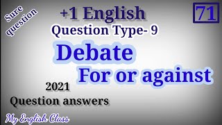 Plus one English Debate for and against important questions exam tips notes sure Questions [upl. by Yendroc642]