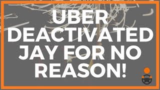 Uber Deactivated Me For No Reason WTF My Uber Driver App Is Disabled [upl. by Neve208]