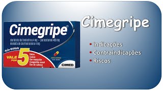 CIMEGRIPE Indicações contraindicações e riscos [upl. by Abroms]