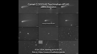 Comet C2023 A3 TsuchinshanATLAS at maximum brightness online observation – 9 Oct 2024 [upl. by Noyar]