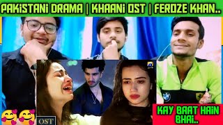 Indians Reaction On Khaani OST  Pakistani Dramas  Reaction By Indians [upl. by Anyek564]