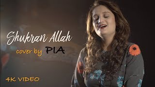 Shukran Allah by Pia [upl. by Knapp]