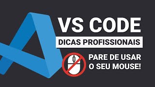 Top 10 Dicas de VS Code  Use o VS Code Como um Profissional [upl. by Kennet946]