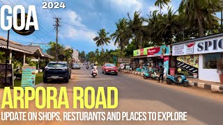 Arpora Goa Road  Goa Vlog  Famous Night Market Road from Arpora to Anjuna  2024 Update [upl. by Steinway]