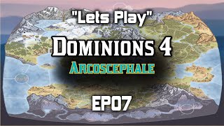 Lets Play  Dominions 4  EP07 [upl. by Nered342]