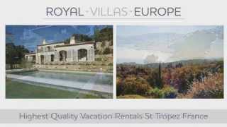 Luxury Villa Rentals St Tropez Cote DAzur France  Luxury Holiday Home Vacation Rentals [upl. by Adnohrahs]