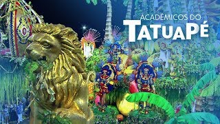 CAMPEÃ Acadêmicos do Tatuapé 2018  Desfile Completo [upl. by Normy258]