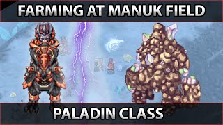 Farming at Manuk Field with Paladin  Talon Tales  Ragnarok Pre Renewal [upl. by Adnohsek]