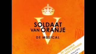 Soldaat van Oranje Musical  21 Vrij Met Mij Single Versie [upl. by Adnole]