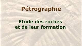 MOOC Géologie PM2  La Pétrographie [upl. by Favien]