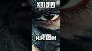 Greenlander  OUT NOW shorts [upl. by Oinotnas590]