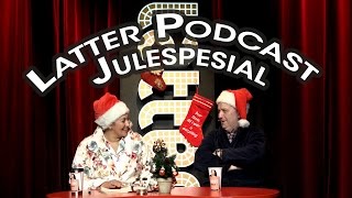 Latter Podcast 14 Julespesial med Hans Morten Hansen [upl. by Audi385]