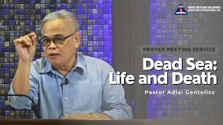 20241008  Prayer Meeting Dead Sea  Life and Death [upl. by Yajiv]