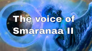 💖The voice of Smaranaa II 💖 [upl. by Ymia]