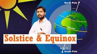 Equinox amp Solstice  Detailed Explanation  Khan Sir [upl. by Alanna609]