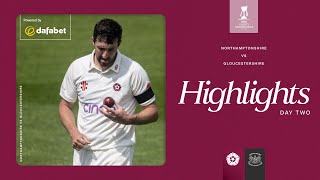 Difficult Second Day  Northamptonshire vs Gloucestershire  Day 2 County Championship Highlights [upl. by Aldredge897]