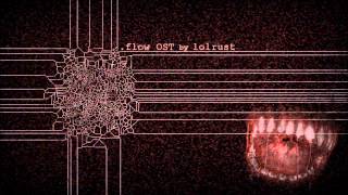 flow OST Flesh Walls Maze Extended [upl. by Joseph]