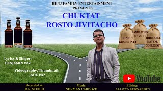 NEW KONKANI SONG 2024  CHUKTAT ROSTO JIVITACHO  BY BENJAMIN VAZ [upl. by Soloma864]