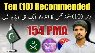 10 Recommended Candidates Interview Experience  154 PMA Initial Interview [upl. by Beaulieu]