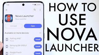 How To Use Nova Launcher Complete Beginners Guide [upl. by Ettezus547]