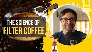 The Science of Filter Coffee [upl. by Zuzana]