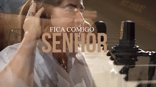 Fica Comigo Senhor  Lindalva Celerino feat Elias Araújo [upl. by Rinee]