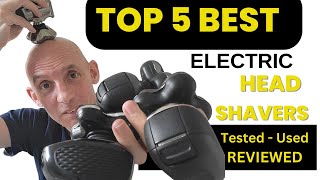 5 Best Electric Head Shavers 2024  Tested and Reviewed [upl. by Ilrebmyk]