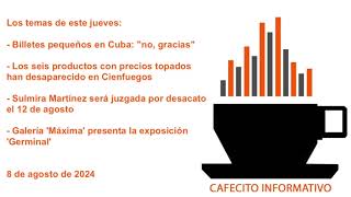 Cafecito informativo del 8 de agosto de 2024 [upl. by Eilitan]