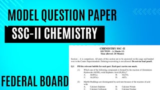 CHEMISTRY Guess paper SSCII Federal Board SSCI Exam MODEL Question paper 2025 trending exampast [upl. by Dierdre534]