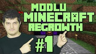 Modlu Minecraft Regrowth 1  Dünyanın Sonu [upl. by Aiyn]