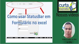 StatusBar em Formulario no Excel  Tempo  Num  Time  Data  CapsLock [upl. by Tedmund618]