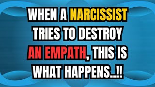 When a Narcissist tries to Destroy an Empath This is what happens NPD narcissism [upl. by Calondra395]