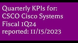 CSCO 1Q fiscal 2024 essential earnings report KPIs [upl. by Padraig]