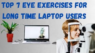 Top 7 exercises for healthy and strong eyes eyeexercise eyesight [upl. by Hump]