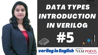 Data types in Verilog  5  Introduction  Verilog in English  VLSI [upl. by Zorina]