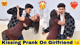 Romantic Kiss 😘 Prank On Girlfriend 😍 Ritika ने Finally किस दे दिया 😛 On Public Prank [upl. by Aitret]