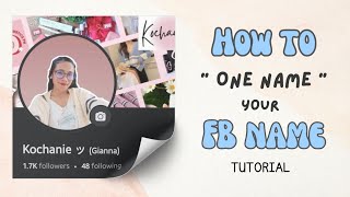 How to One Name your Facebook Name quick tutorial by Prinsesa Giann [upl. by Imugem]