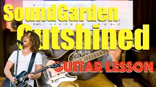 Soundgarden  Outshined Guitar Lesson And Tutorial [upl. by Kcirded]