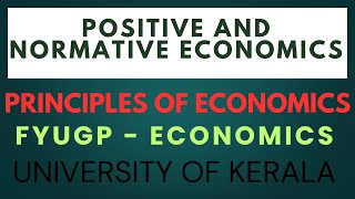 POSITIVE amp NORMATIVE ECONOMICSPart 14 Module 1  Unit 2Principles of EconomicsSem 1FYUGP ECOKU [upl. by Nahtnaoj773]