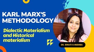 Karl Marxs MethodologyDialectic materialismHistorical idealismThesisAntithesis and synthesis [upl. by Abana]