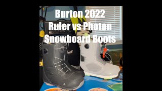 2022 Burton Ruler vs Photon Snowboard boots BOA [upl. by Gunn]