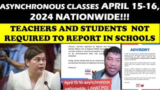 JUST IN ASYNCHRONOUS CLASSES APRIL 1516 2024 NATIONWIDE WELL EXPLAINED BY SIR BENJO BASAS [upl. by Shig141]