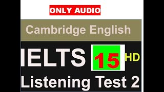 CAMBRIDGE 15 LISTENING TEST 2  Festival information [upl. by Atikram]