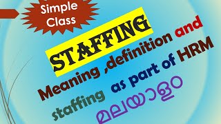 staffing meaning and importance malayalamstaffing and HRMstaffingmalayalam [upl. by Livvi42]