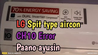 LG Spit type Aircon CH10 Problem [upl. by Anitsrik]