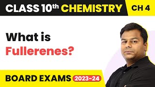 Class 10 Chemistry Chapter 4  Carbon and its Compounds  Fullerenes [upl. by Barri869]