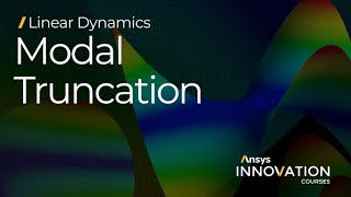 Modal Truncation in Ansys Mechanical — How many modes to include — Lesson 3 [upl. by Luamaj]