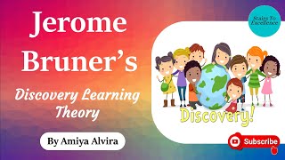 Bruners Discovery Learning Theory  Cognitive Theory  Learning amp Teaching  Amiya Alvira [upl. by Kataway]